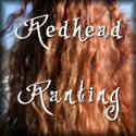 RedheadRanting.com RedheadRanting